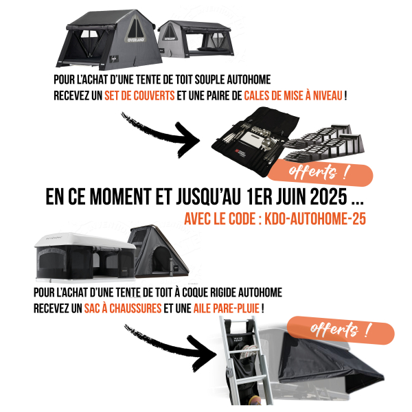 CADEAU OFFERT POUR L'ACHAT D'UNE TENTE DE TOIT AUTOHOME